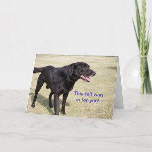Deze staartwaag is voor jou. Black Lab-Kaart Kaart