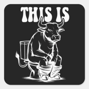Deze stier zit op een toilet Grappige western Vierkante Sticker