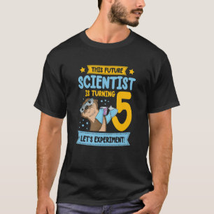 Deze toekomstige wetenschapper draait om 5 laten w t-shirt