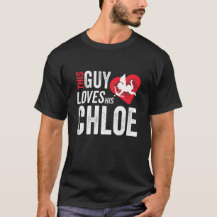 Deze vent houdt van zijn Chloe Valentijn Jubileum  T-shirt