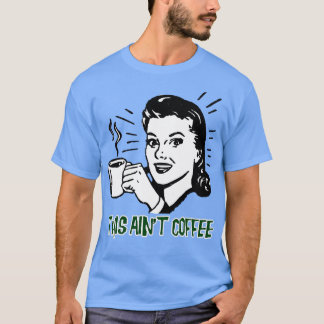 Deze verf koffie t-shirt