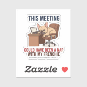 Deze vergadering had een dutje kunnen zijn Franse Sticker