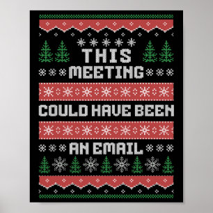 Deze vergadering had ook een e-mail kunnen zijn Le Poster