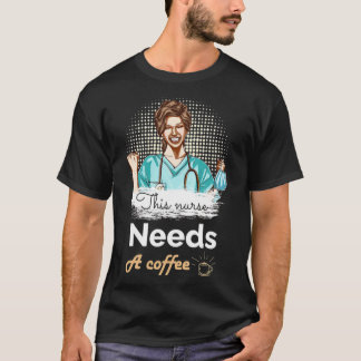 deze verpleegster heeft kat koffie nodig t-shirt