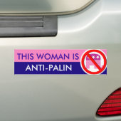 Deze vrouw is anti-paline Bumpersticker (Op auto)