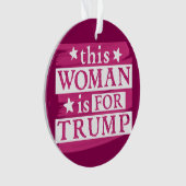 Deze Vrouw is voor Trump Ornament (voorkant)