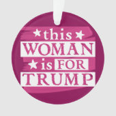 Deze Vrouw is voor Trump Ornament (voorkant)