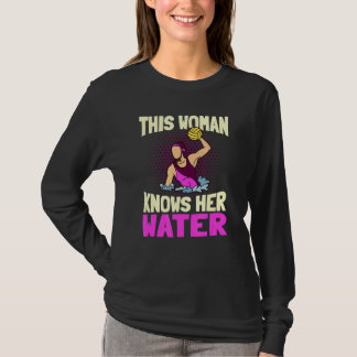 Deze vrouw kent haar waterteam waterpolospeler t-shirt