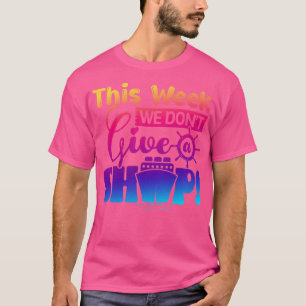 Deze week geven we geen cruiseschip Summer V T-shirt