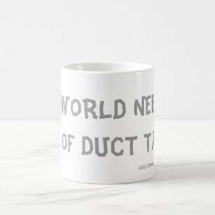 DEZE WERELD HEEFT EEN VEEL EENVOUDIGE TAPE NODIG! KOFFIEMOK