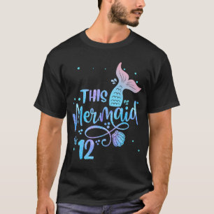 Deze zeemeermin is 12 jaar oud en 12 jaar oud. t-shirt