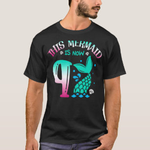 Deze zeemeermin is nu 9 sprookje negende jaar verj t-shirt