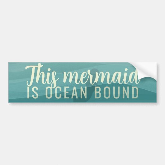 Deze Zeemeermin is Ocean Bound Custom Bumpersticke Bumpersticker (Voorkant)
