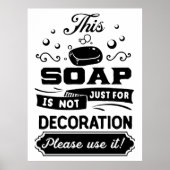 Deze zeep is niet alleen een decoratie grappig Pos (Voorkant)