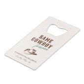 Dezelfde cowboy voor altijd vrijgezellenweekend kredietkaart flessenopener (Voorkant Gekanteld)