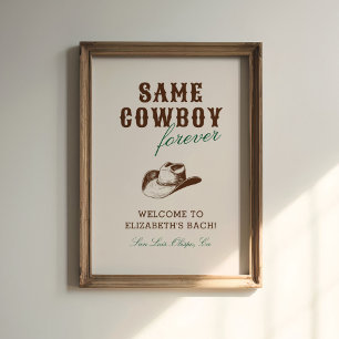 Dezelfde cowboy voor altijd vrijgezellenweekend poster