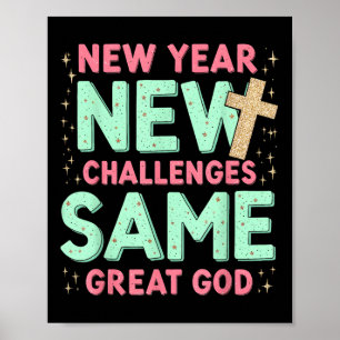 Dezelfde Grote God Jezus Nieuwjaar Nieuwe Uitdagin Poster