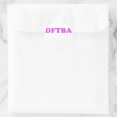 DFTBA RONDE STICKER (Tas)
