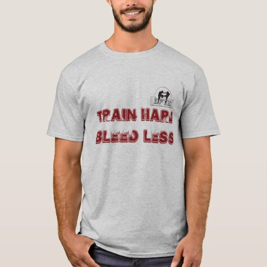DFTZ shirt: train hard bleed less T-shirt (Voorkant)