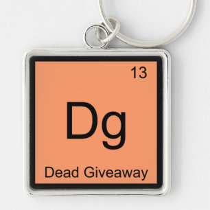 Dg - Dode Giveaway Chemie Elementsymbool Meme T Sleutelhanger