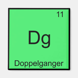 Dg - Dubbelganger Grappig Chemie Elementsymbool Magneet