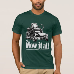 Dhr. Mow It All Grasmaaier Landschapsarchitect Tui T-shirt