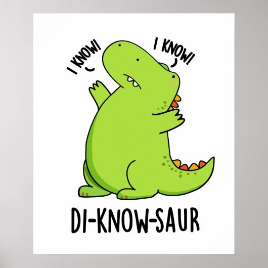 Di-know-saur Grappige Dinosaurus Pun Poster (Voorkant)