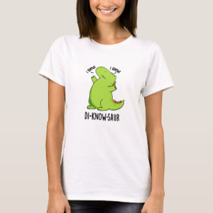 Di-know-saur Grappige Dinosaurus Pun T-shirt