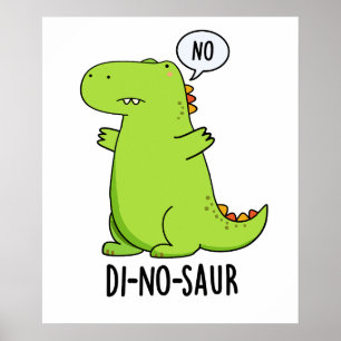 Di-no-saur Grappige Dinosaurus Woordspelingen Poster