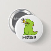 Di-notes-saur Funny Dinosaur Pun Ronde Button 5,7 Cm (Voorkant /achterkant)