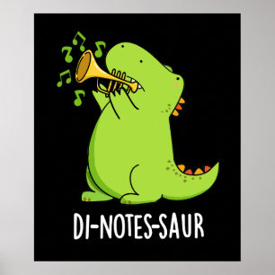 Di-notes-saur Grappige Dinosaur Pun Donkere BG Poster