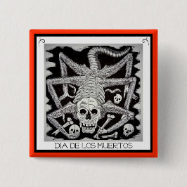 Dia de los muertos - Jose Posada Button