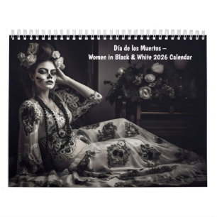Día de los Muertos – Vrouwen in Zwart & Wit 2026 Kalender