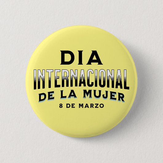 Día Internacional de la Mujer | Vrouwendag Ronde Button 5,7 Cm (Voorkant)