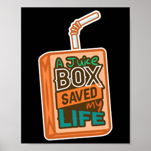 Diabetes Awareness a Juice Box heeft mijn leven ge Poster