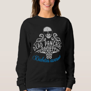 Diabetes Awareness Diabetic de Dead Pancreas Socie Trui