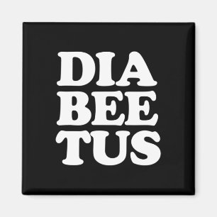 Diabetes Awareness Fun Diabeetus Magneet