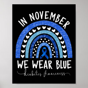 Diabetes Awareness In november Draag we Blue 3 Poster