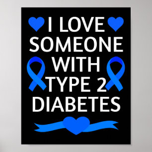 Diabetes Awareness Maand I Love Iemand with Type Poster