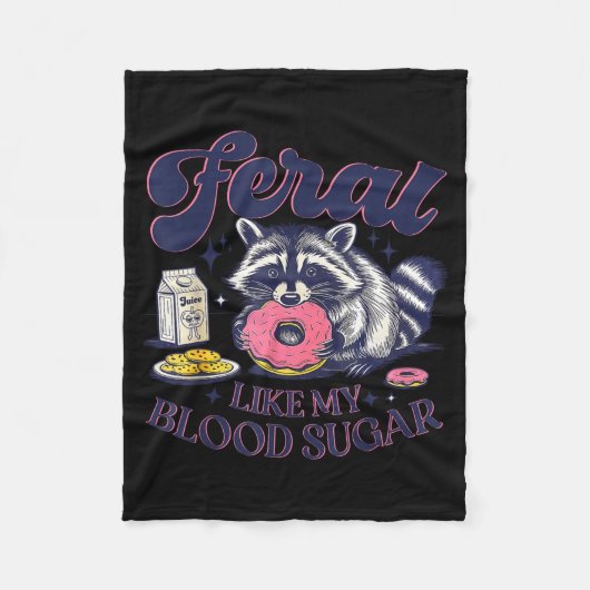 Diabetes Awareness Racoon Feral Like My Blood Suga Fleece Deken (Voorkant)