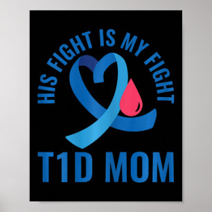 Diabetes bewustzijn Zijn gevecht is mijn vecht T1D Poster