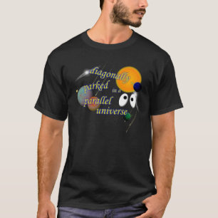 Diagonaal Parkeerbaar in een parallel universum T-shirt