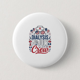 Dialyse 4 juli bemanningsverpleegster patriottisch ronde button 5,7 cm