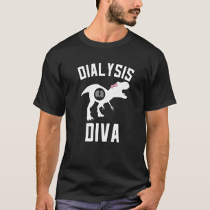 Dialyse Diva Nierinsufficiëntie Dialyse D T-shirt