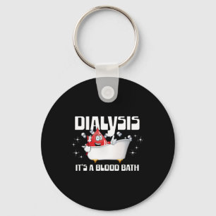 Dialyse Het is een bloedbad voor een grappige dial Sleutelhanger