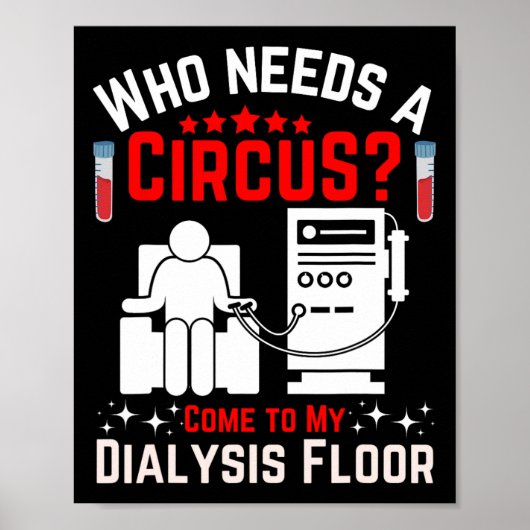 Dialyse Machine Technician Nephrologist Tech Uni- Poster (Voorkant)