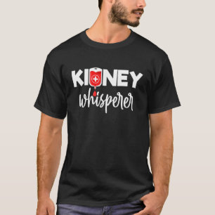 Dialyse Nefrologie Nefrologie Nieren Whispe T-shirt