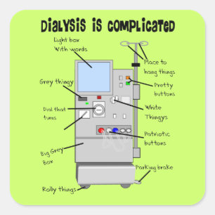 Dialyse-/Tech Funny-cadeautjes Vierkante Sticker