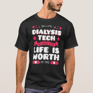 Dialyse Technicus Machine Nieren Hemodialyse Te T-shirt