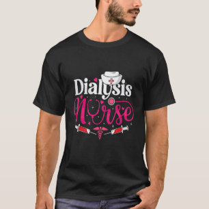 Dialyse Verpleegkunde Nieren Hartslag Nefrologie T T-shirt